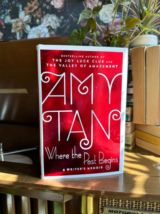 Where the Past Begins- Signed Amy Tan