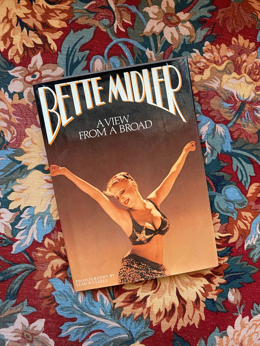 Bette Midler: A View from A Broad